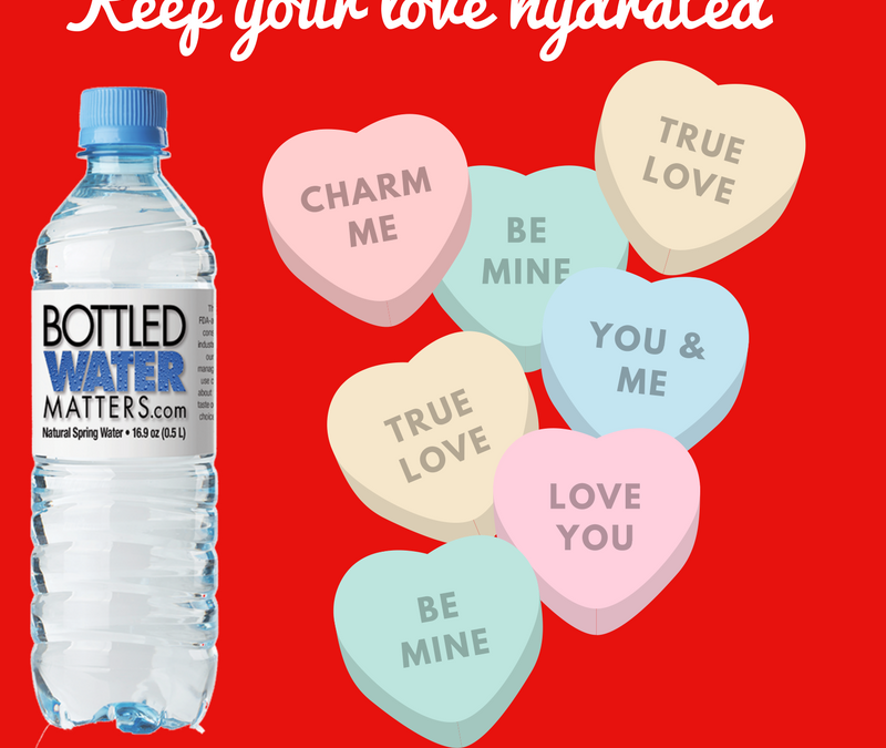 Keep your love hydrated