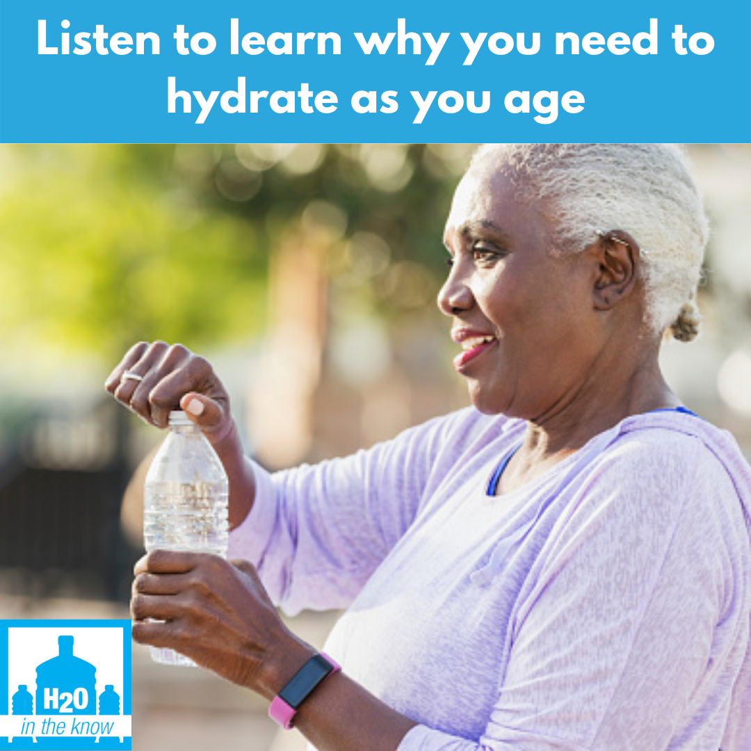 HydrationWhileAging, Bottled Water | IBWA | Bottled Water